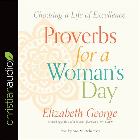 Proverbs for a Woman s Day Caring for Your Husband Home and Family God s Way Kindle Editon